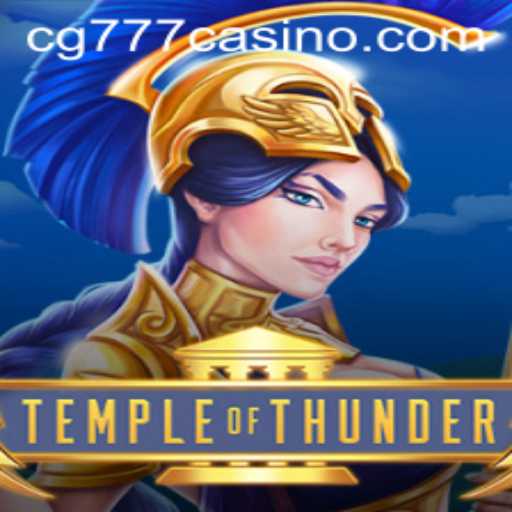 Exploring TempleofThunder: A Riveting Journey in the World of CG777 CASINO